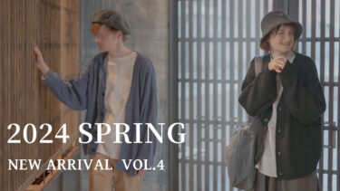 【Vol.4】2024 SPRING New arrival
