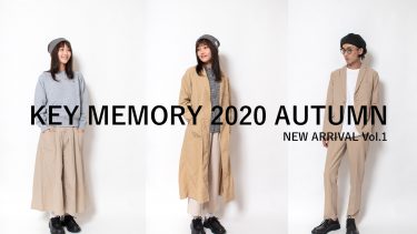 KEY MEMORY 2020 AUTUMN-秋の新作Vol.1-