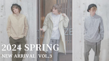 【Vol.3】2024 SPRING New arrival